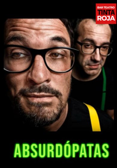 Absurdópatas: El show casi definitivo → Cafe Teatre Tinta Roja