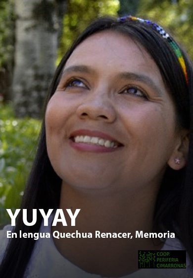 Yuyay - En lengua Quechua renacer, memoria