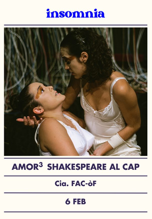 Amor³, Shakespeare al cap