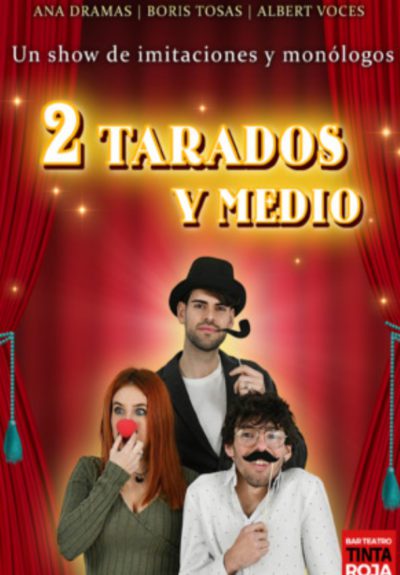 2 tarados y medio