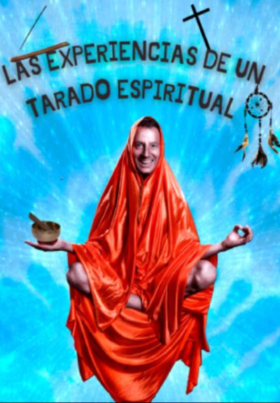 Las experiencias de un tarado espiritual → Teatreneu