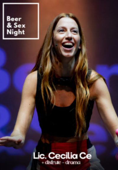 Beer & Sex Night - Licenciada Cecilia Ce