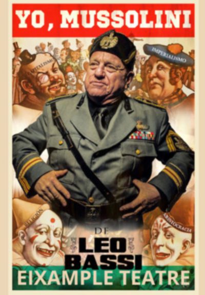 Leo Bassi: Yo, Mussolini → Eixample Teatre