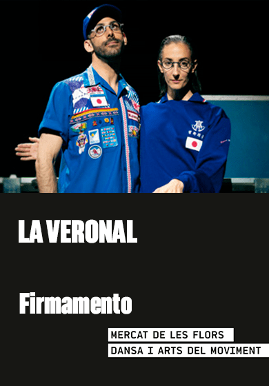 La Veronal: Firmamento → Mercat de les Flors