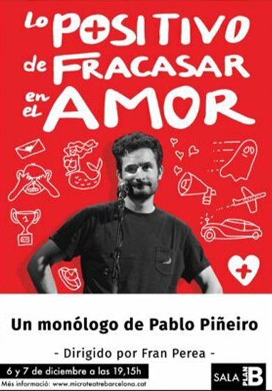 Pablo Piñeiro: Lo positivo de fracasar en el amor → Microteatre Barcelona