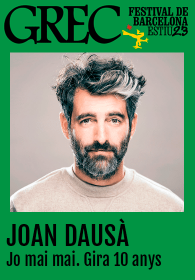 Joan Dausà - Jo Mai Mai. Gira 10 anys