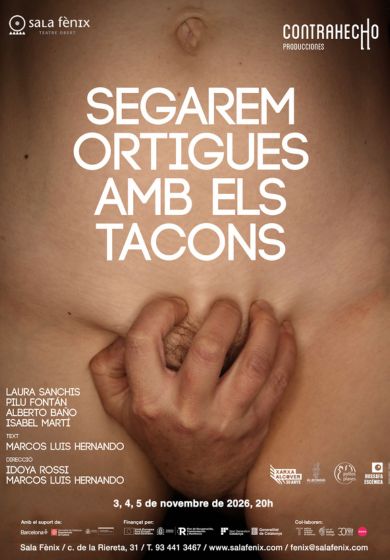 Segarem ortigues amb els tacons → Sala Fènix