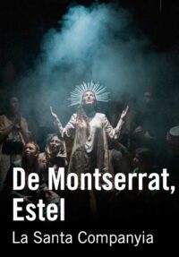 De Montserrat, Estel