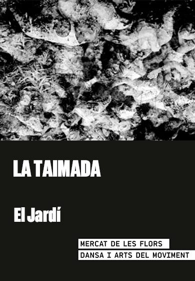 La Taimada: El Jardí