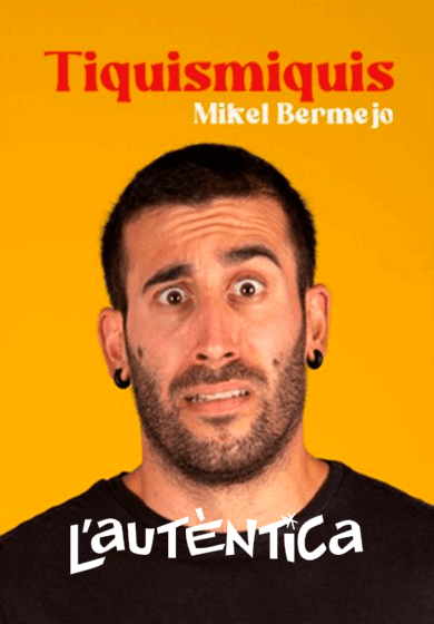 Mikel Bermejo: Tiquismiquis → Aquitània Teatre