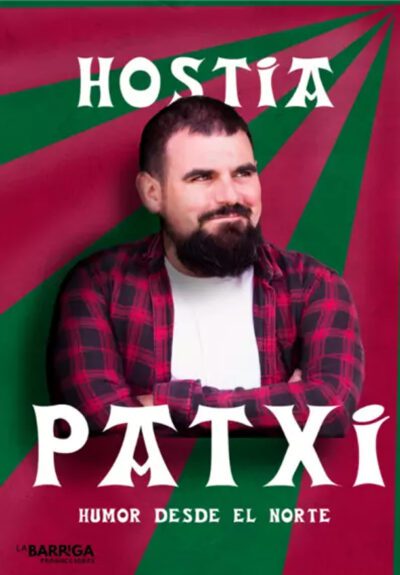 Patxi Zubeldia: Hostia Patxi → La Sala by Lastcrit Comedy Club