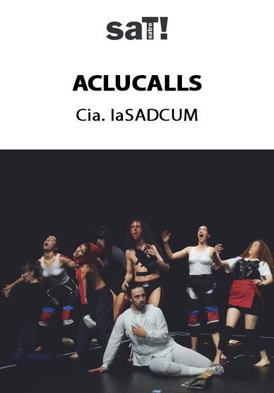 Aclucalls → SAT! Sant Andreu Teatre