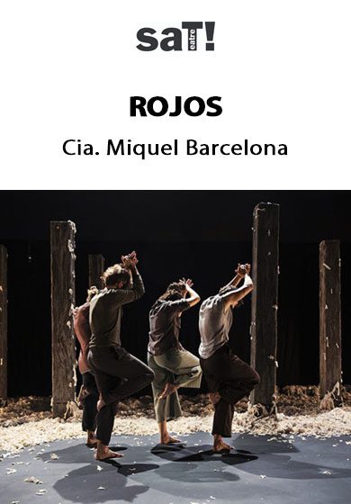 Cia. Miquel Barcelona: Rojos → SAT! Sant Andreu Teatre