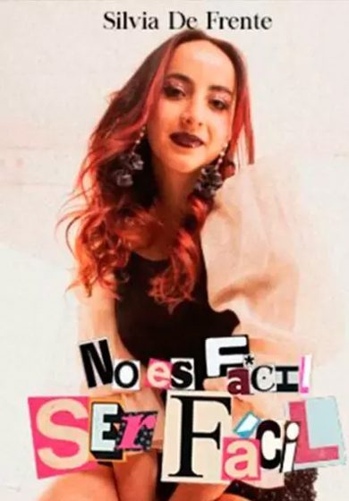 Silvia De Frente: No es fácil ser fácil
