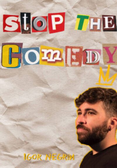 Igor Negrín: Stop the comedy