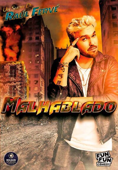 Raúl Fervé: Malhablado