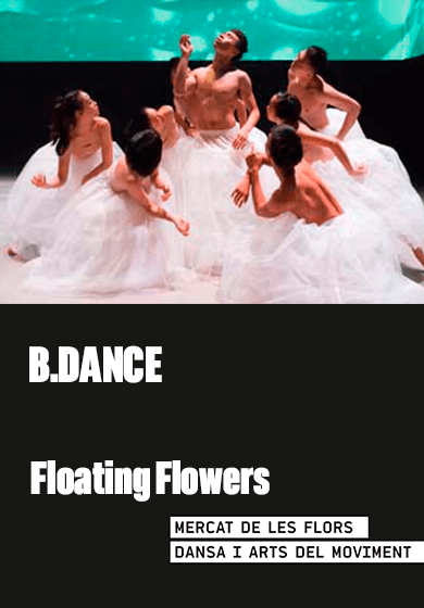 B.DANCE: Floating Flowers
