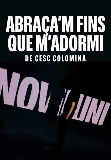 Abraça’m fins que m’adormi → Sala Beckett