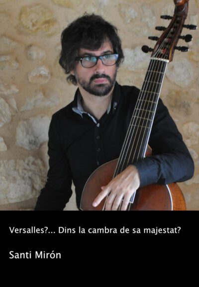 Versalles?... Dins la cambra de sa majestat?
