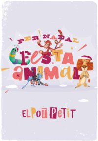 El Pot Petit: Per Nadal, festa animal!