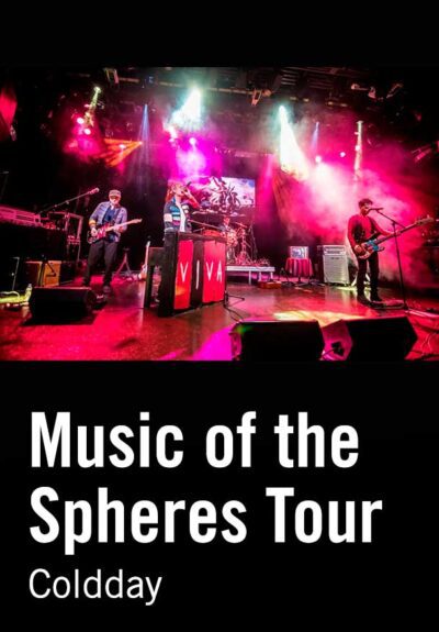 Coldday. Music of the Spheres Tour