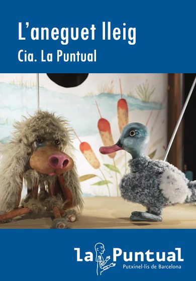 L'aneguet lleig → La Puntual