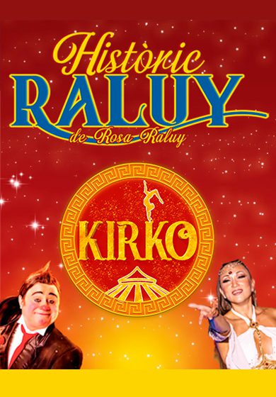 Circ Històric Raluy: Kirko