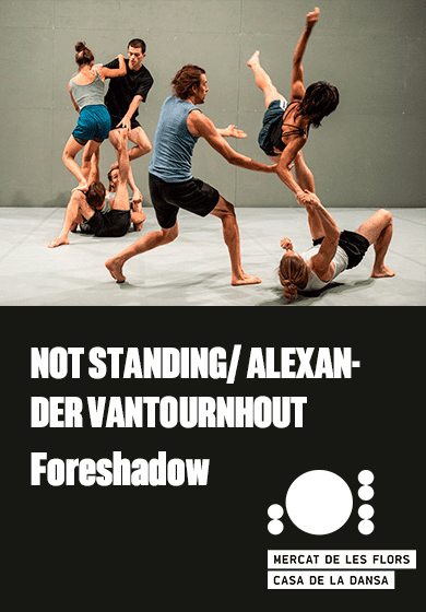 Not Standing: Foreshadow → Mercat de les Flors