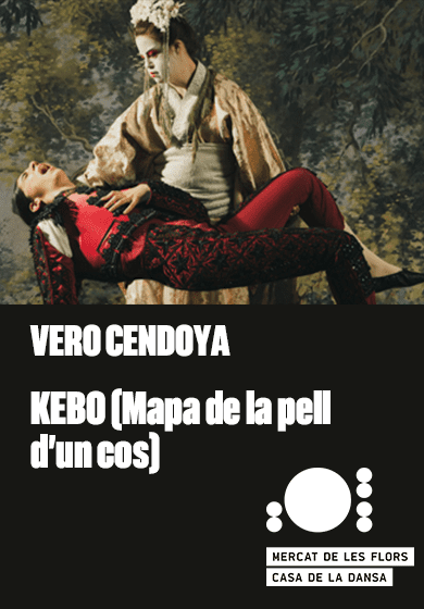 Vero Cendoya: KEBO (Mapa de la pell d’un cos) → Mercat de les Flors