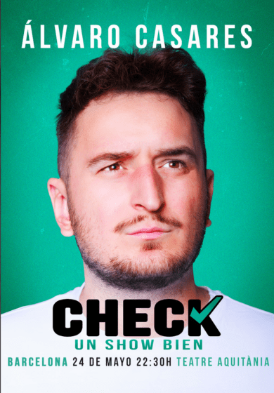 Alvaro Casares: Check. Un show bien → Aquitània Teatre