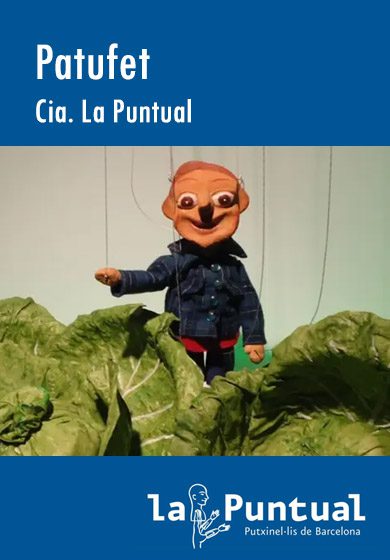 Cia. La Puntual: Patufet → La Puntual