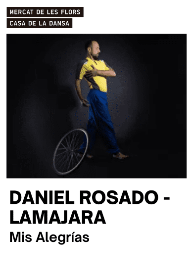 Daniel Rosado: Mis alegrías → Mercat de les Flors