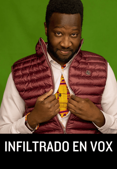 Infiltrado en Vox