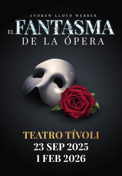 El Fantasma de la Ópera → Teatre Tívoli