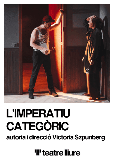 L'imperatiu categòric → Teatre Lliure - Gràcia