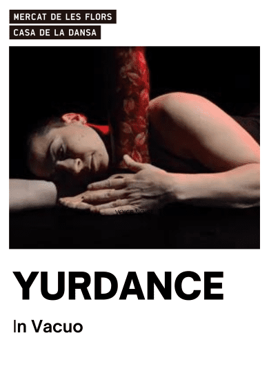 Yurdance: In Vacuo