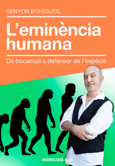 Senyor Bohigues: L'eminència humana