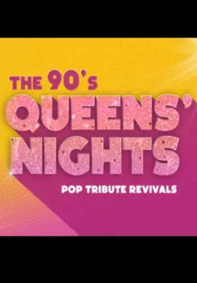 90's Queens' Nights