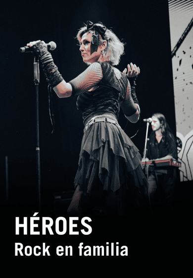Rock en familia: Héroes