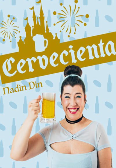 Nadín Dín: Cervecienta