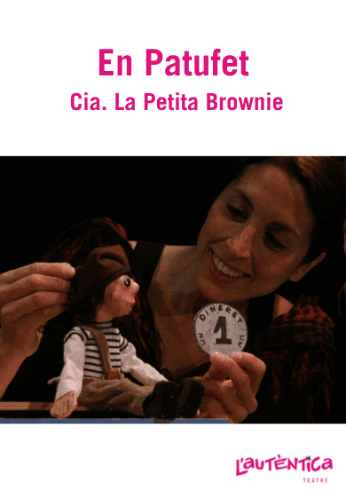 La Petita Brownie: En Patufet → L'Autèntica Teatre