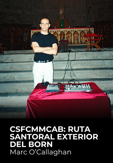 CSFCMMCAB: Ruta Santoral Exterior del Born