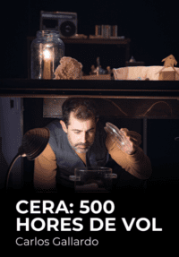 Cera: 500 hores de vol