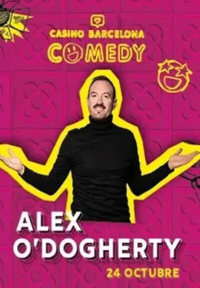 Casino Barcelona Comedy: Alex O'Dogherty