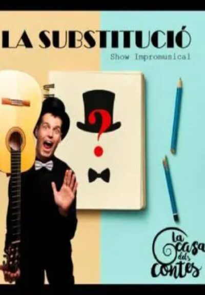 La Substitució: impro familiar