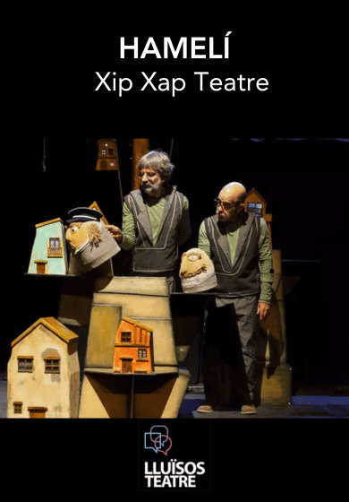 Xip Xap: Hamelí → Lluïsos Teatre