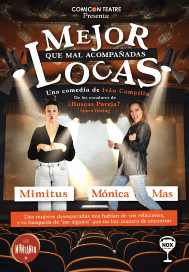 Mejor locas que mal acompañadas