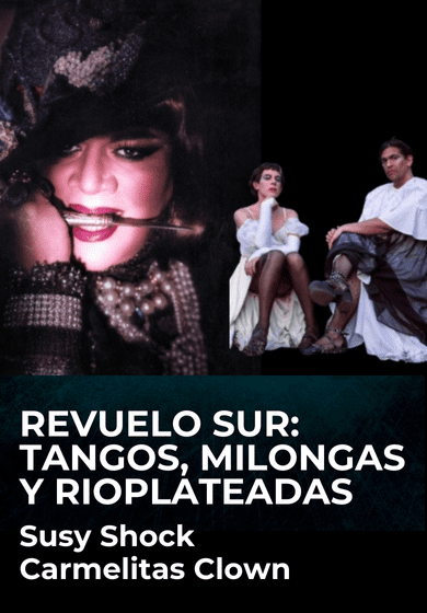 Susy Shock: Revuelo Sur: Tangos, milongas y rioplateadas