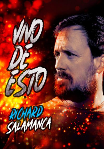 Richard Salamanca: Vivo de esto