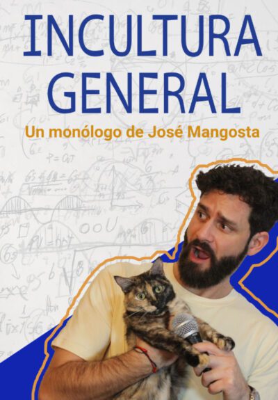 José Mangosta: Incultura General